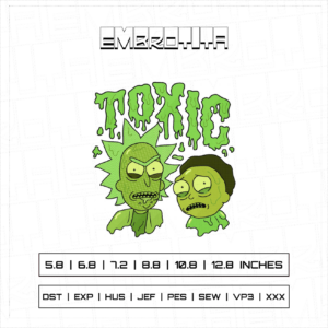 TOXIC RICK AND MORTY Embroidery Design - machine embroidery design file