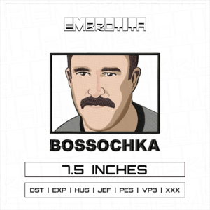 BOSSOCHKA Embroidery Design - machine embroidery design file
